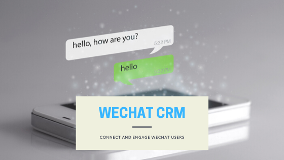 How to connect leads between WeChat and CRM?